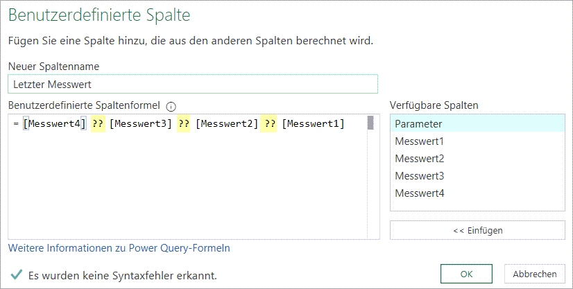 Der letzte Messwert wird verwendet, wenn nicht null; sonst der vorletzte usw.